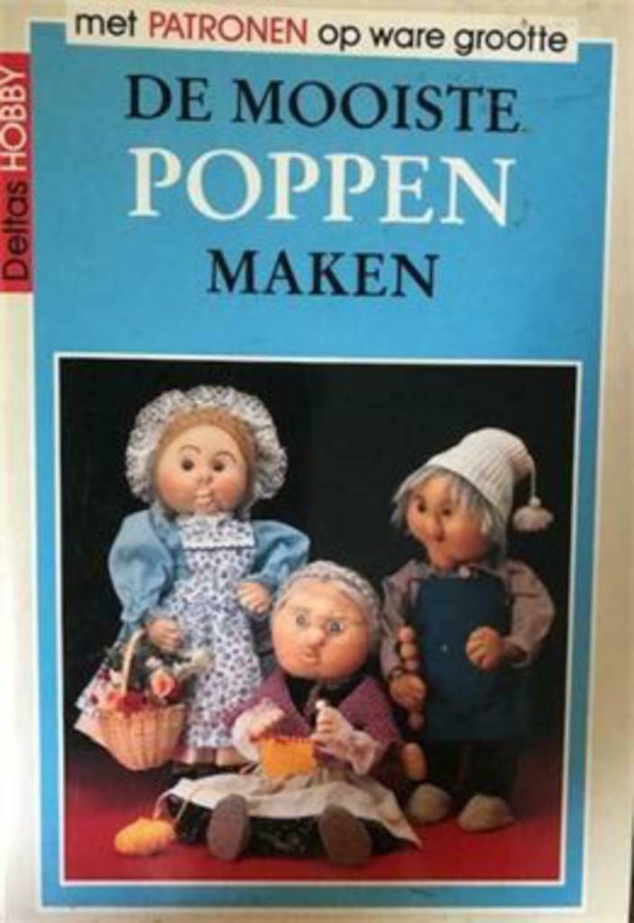 De mooiste poppen maken, Ophalen of Verzenden, Gelezen, Poppen maken