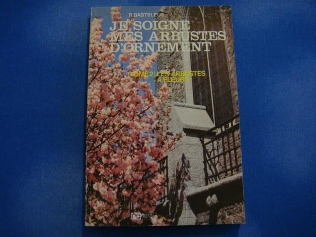 Livre: Titre: "Je soigne mes arbustes d'ornement", Envoi