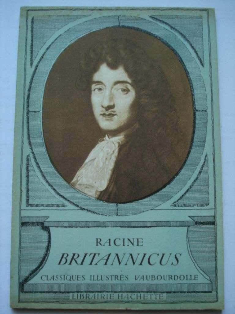 3. Racine Britannicus Classiques Vaubourdolle 1962, Verzenden, Toneel, Jean Baptiste Racine, Zo goed als nieuw