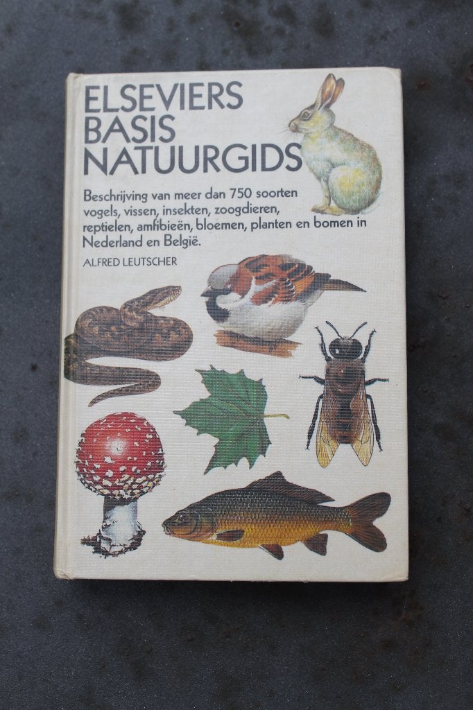 Elseviers Basis Natuurgids, Boeken, Ophalen of Verzenden, Zo goed als nieuw, Bloemen, Planten en Bomen, A. Leutscher nigel sitwell