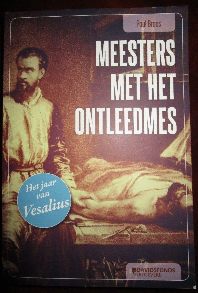 meesters met het ontleedmes - Paul Broos, Ophalen, Gelezen, Paul Broos, Overige wetenschappen