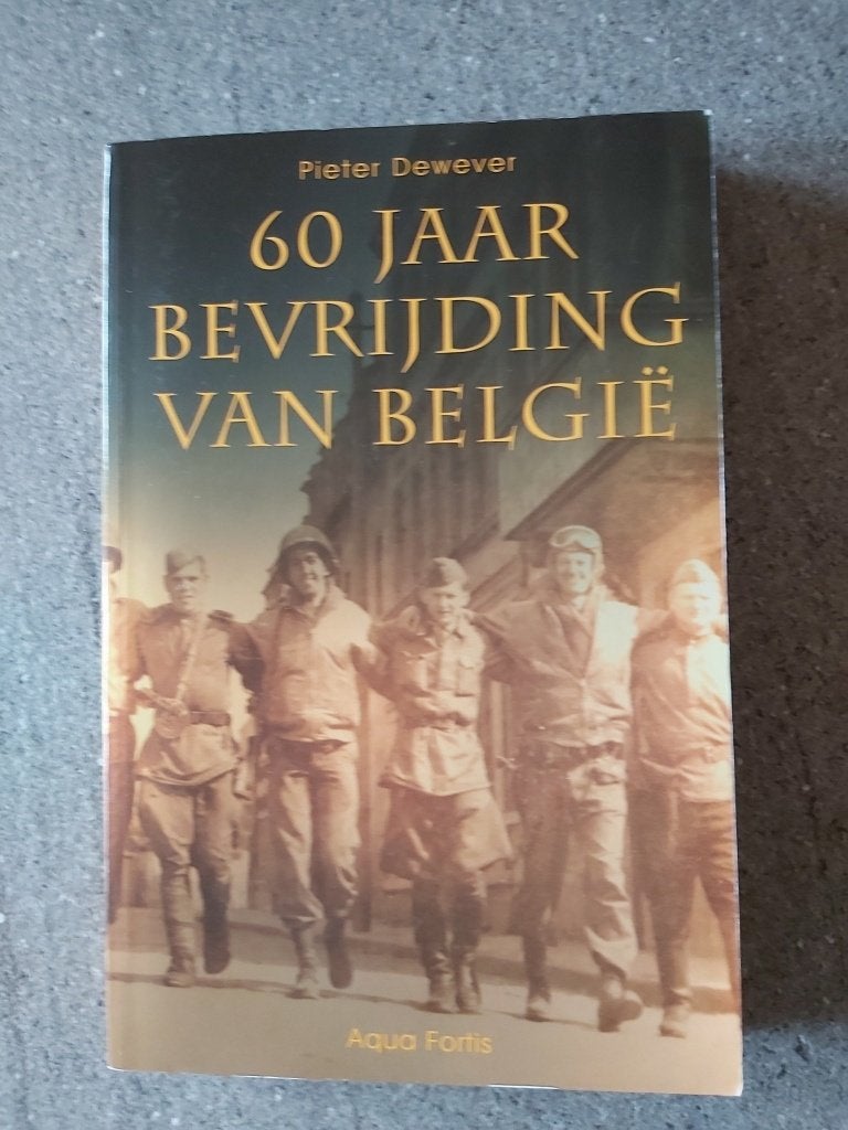 België Belgique Libération Bevrijding 1944 Brigade Piron DMS, Boeken, Verzenden, Tweede Wereldoorlog, Gelezen, Algemeen