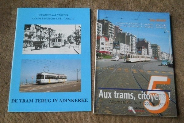 Le tram au Littoral : Knokke - Oostende - tramway Adinkerke, Enlèvement ou Envoi, Utilisé, Tram