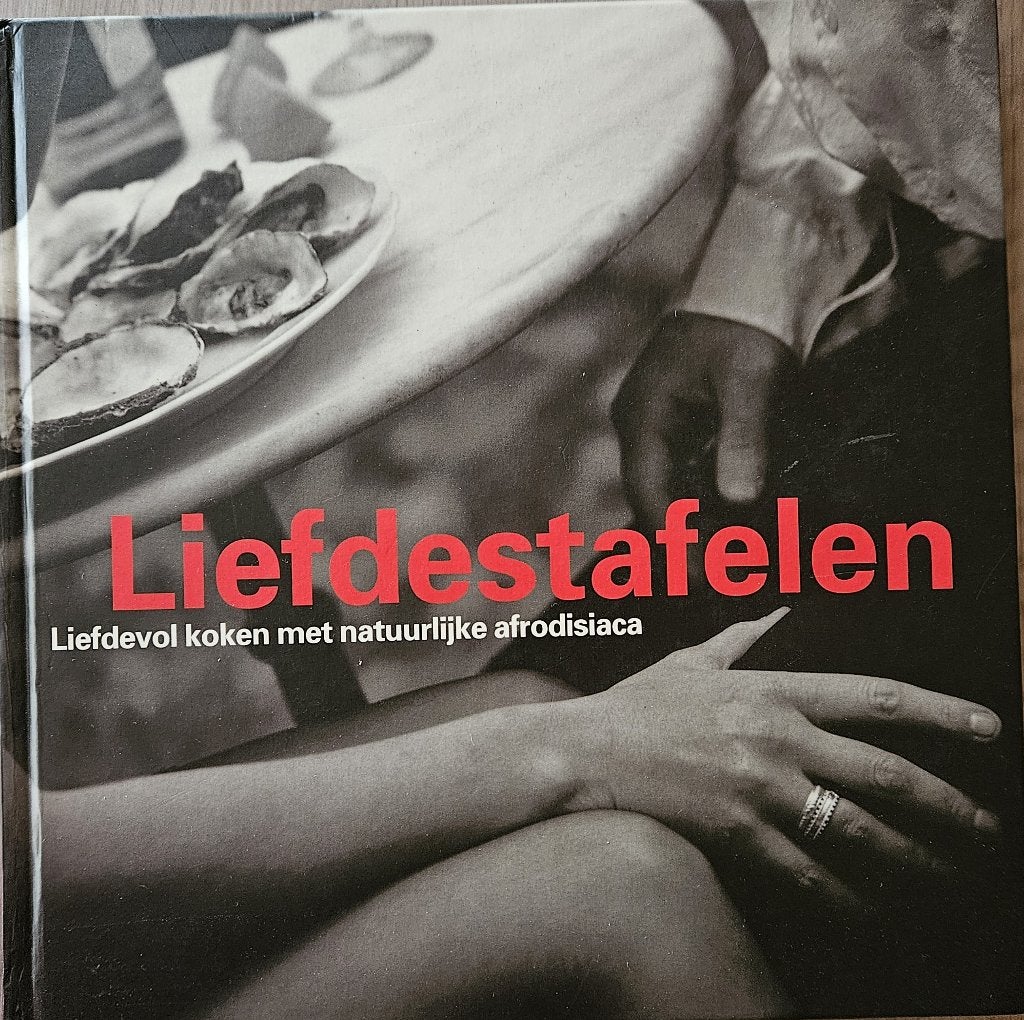 Liefdestafelen - Liefdevol koken met natuurlijke afrodisiaca, Philippe Degryse, Zo goed als nieuw, Tapas, Hapjes en Dim Sum, Ophalen of Verzenden