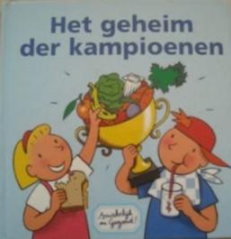 Het geheim der kampioenen / Smakelijk en Gezond, Boeken, Ophalen of Verzenden, Zo goed als nieuw