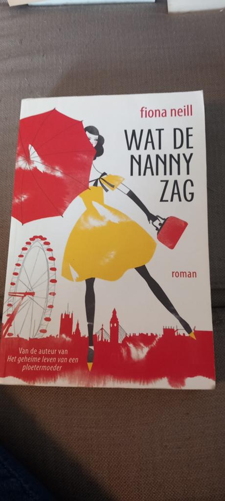 Fiona Neill - Wat de nanny zag, Ophalen of Verzenden, Fiona Neill