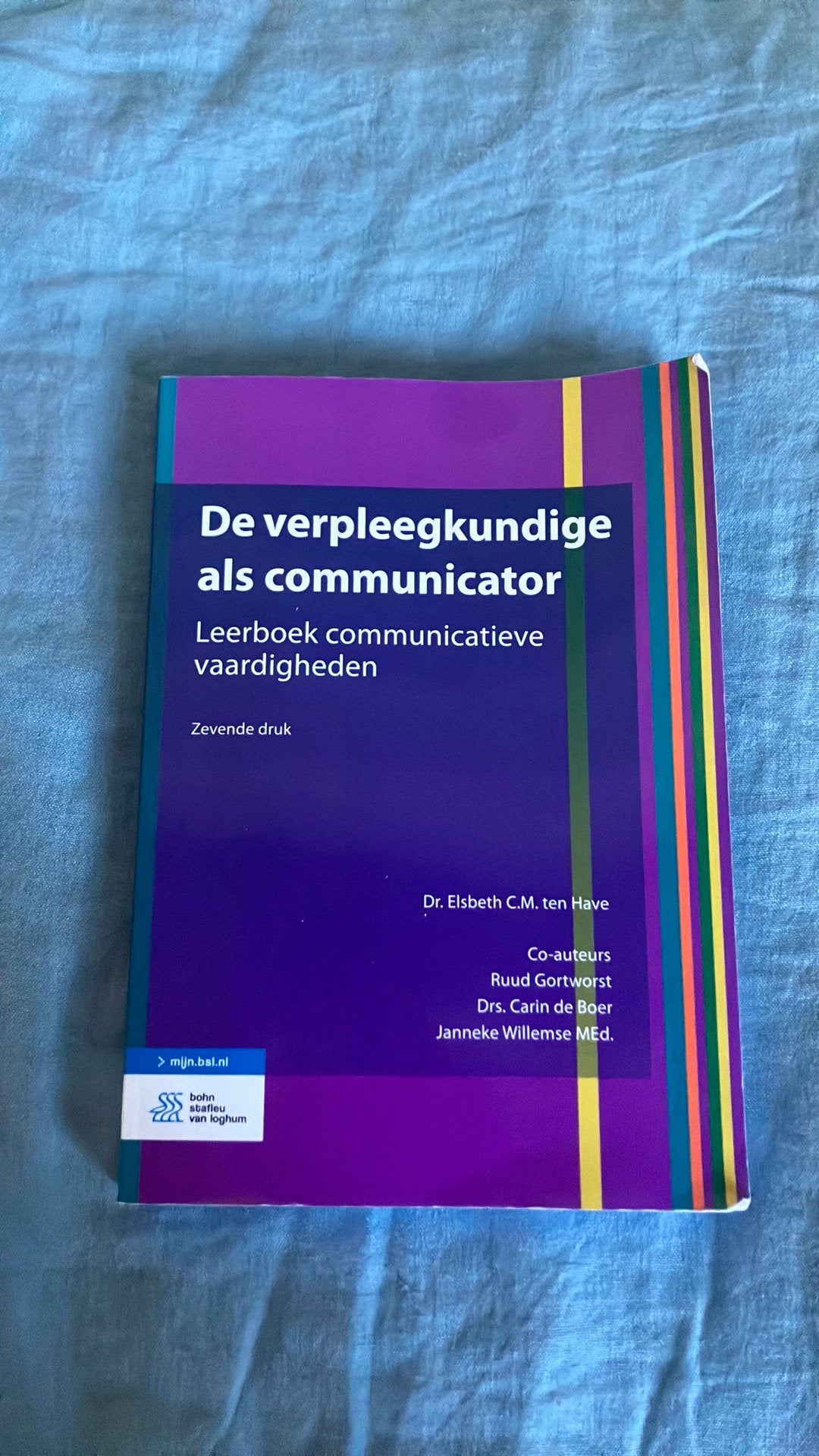 Elsbeth C.M. ten Have - De verpleegkundige als communicator, Enlèvement, Elsbeth C.M. ten Have; Ruud Gortworst; Carin de Boer; Janneke...