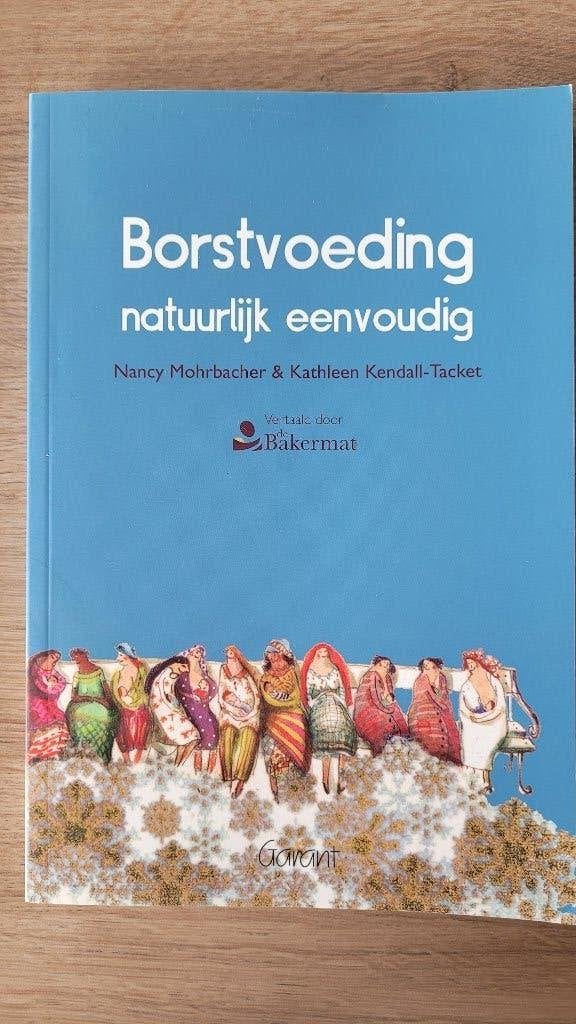 Vroedkunde - borstvoeding eenvoudig natuurlijk, Livres, Livres scolaires, Neuf, Garant, Autres niveaux, Enlèvement