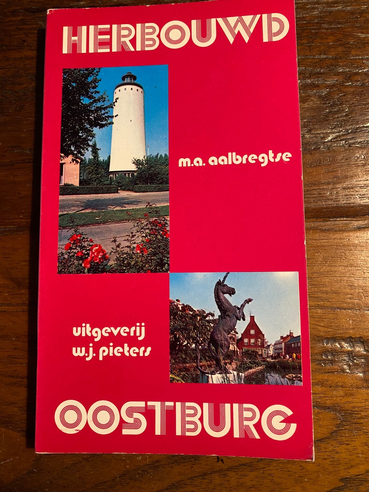 Herbouwd OOSTBURG, Livres, Enlèvement ou Envoi