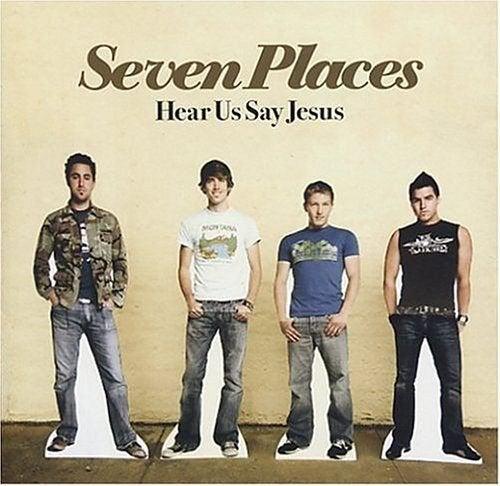 SALE--CD SEVEN PLACES - Hear Us Say Jesus, Verzenden