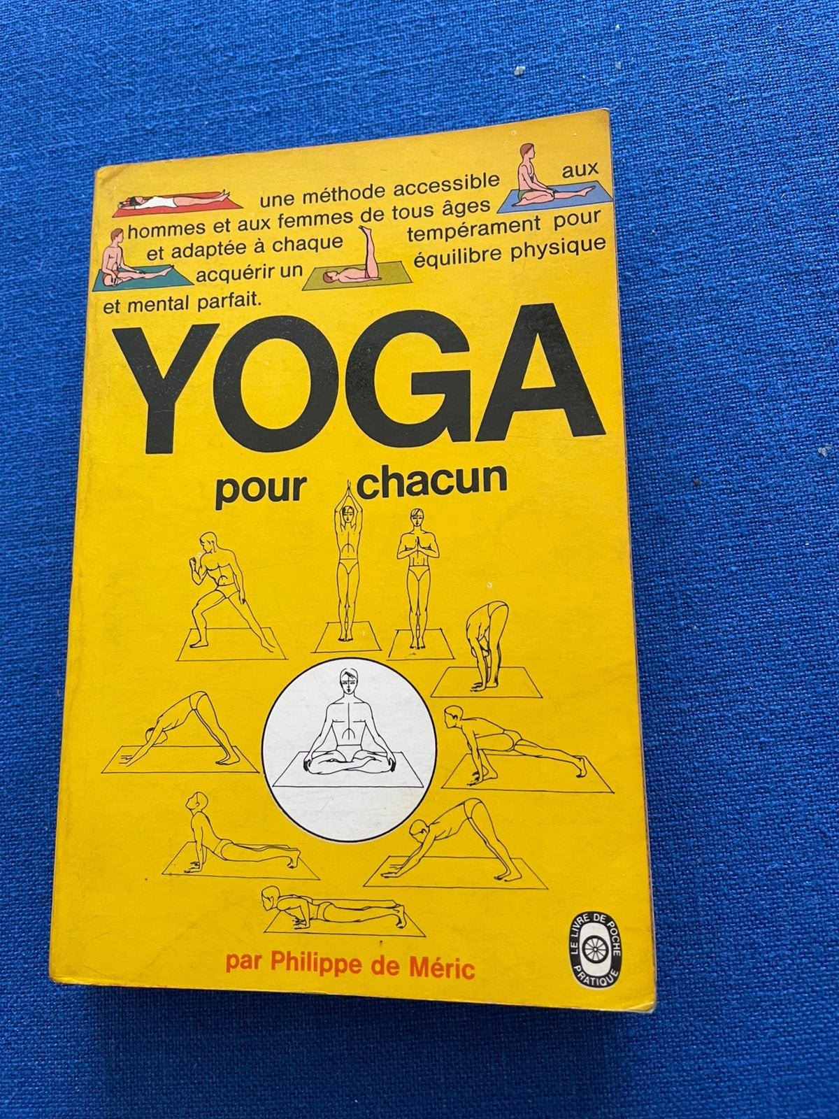 Le yoga pour tous par Philippe de Méric, Enlèvement ou Envoi, Comme neuf