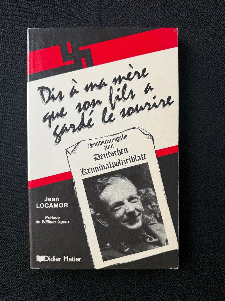 Dis à ma Mère que son fils a gardé le sourire, Jean Locamor, Enlèvement ou Envoi, Deuxième Guerre mondiale, Utilisé