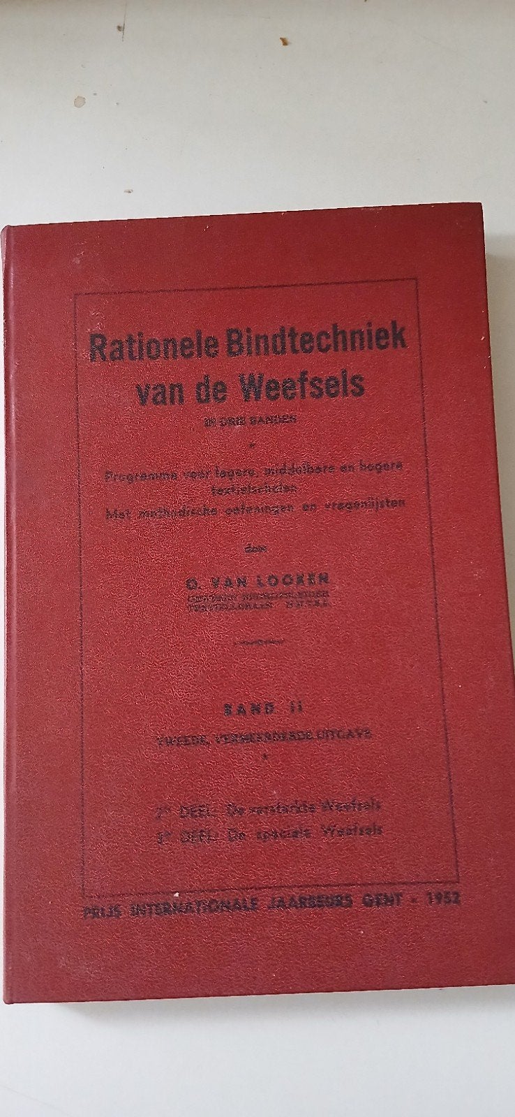 Rationele bindtechniek van de weefsels, Van Looken ., Ophalen of Verzenden, O.Van Looken
