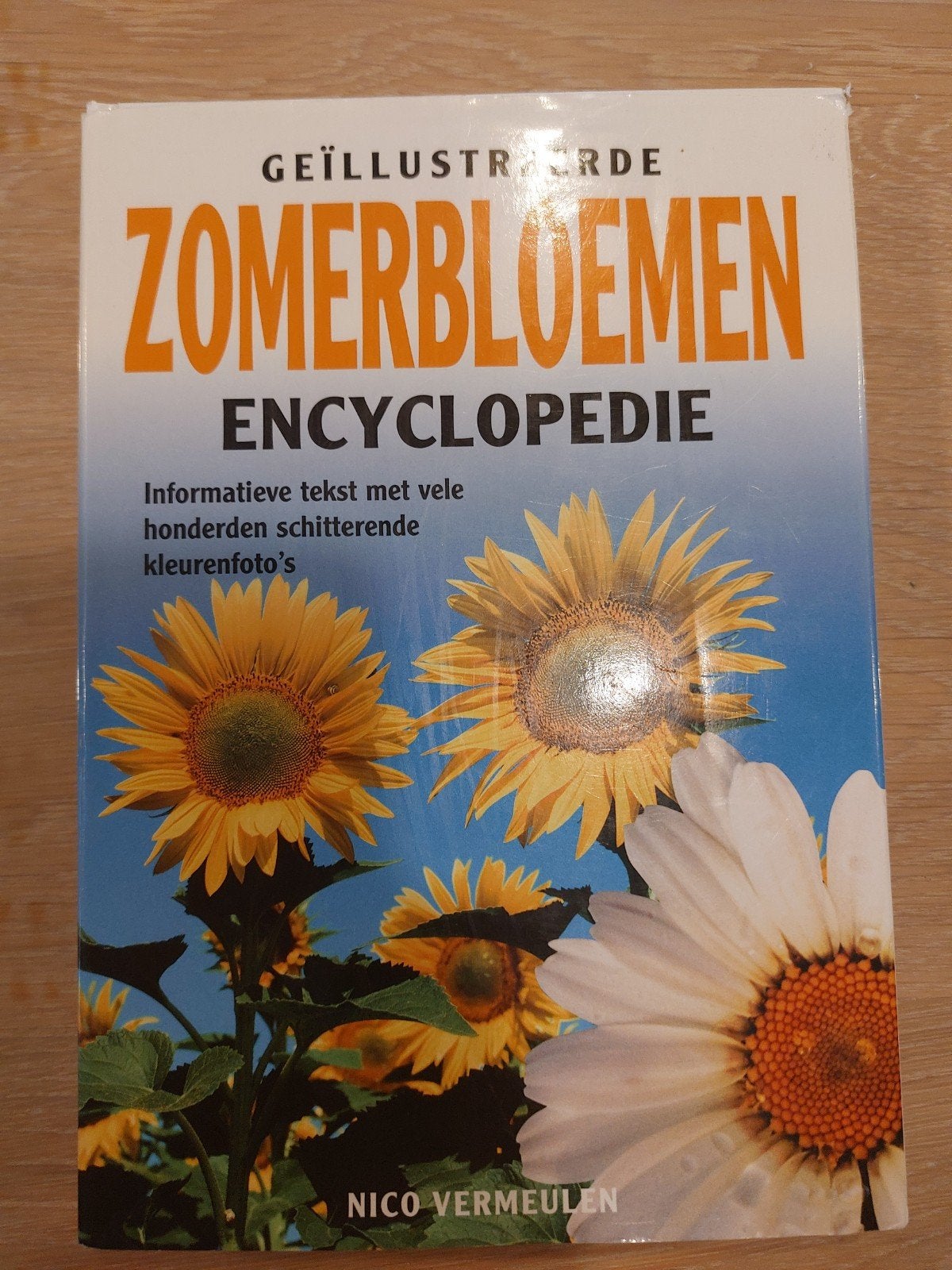 Geïlustreerde Zomerbloemen Encyclopedie, Livres, Enlèvement ou Envoi, Utilisé, Fleurs, Plantes et Arbres, Nico Vermeulen