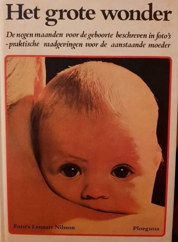 Het grote wonder - Lennart Nilsson - Ploegsnma, Boeken, Zwangerschap en Opvoeding, Ophalen of Verzenden, Gelezen, Zwangerschap en Bevalling
