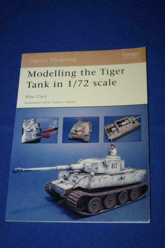 Modelling the Tiger Tank in 1/72 scale SC 2006 Engelstalig, 1:50 ou moins, Tank, Enlèvement ou Envoi, Revell