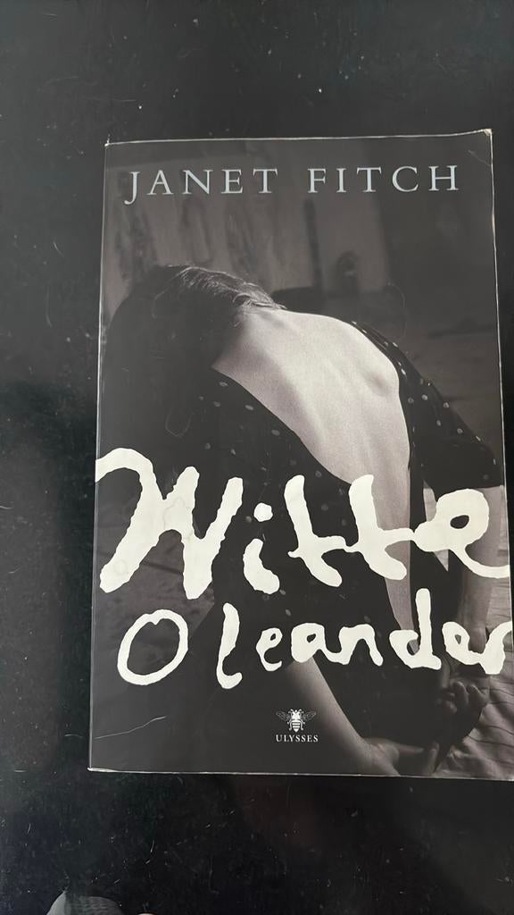 Janet Fitch - Witte oleander, Enlèvement ou Envoi, Utilisé, Janet Fitch