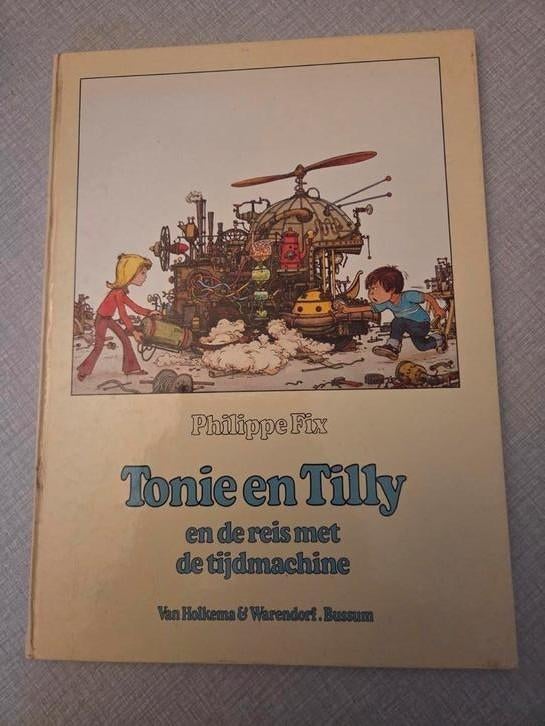 Tonie et Tilly 1977, 1re édition., Van Holkema & Warendorf. Bussum, Enlèvement ou Envoi, Une BD, Comme neuf