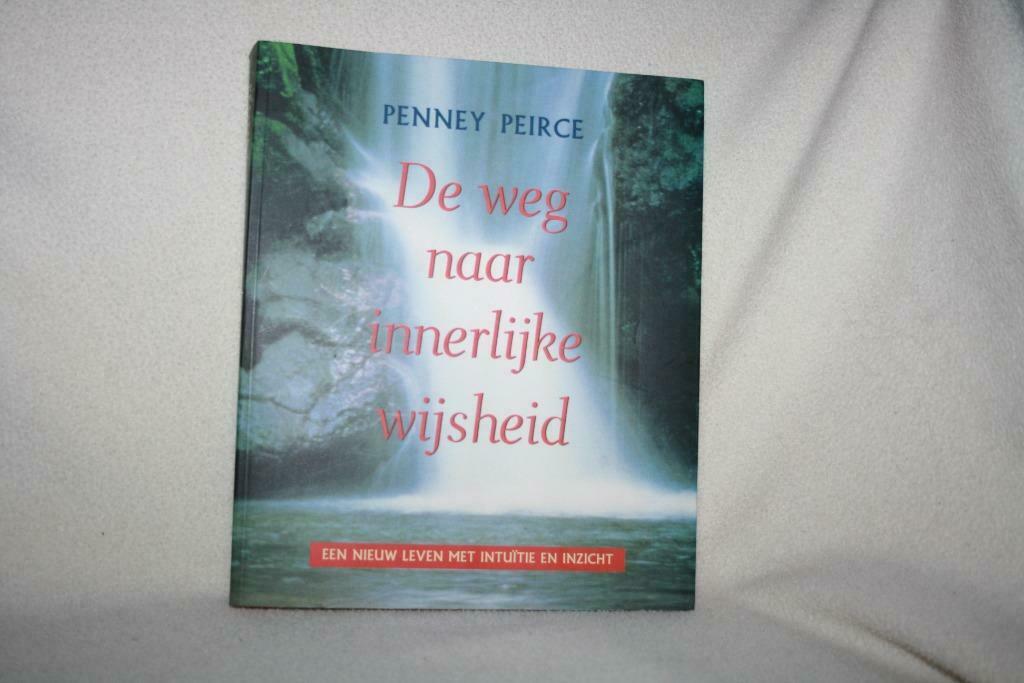 De weg naar innerlijke wijsheid – Penney Peirce, Enlèvement ou Envoi, Penney Peirce, Comme neuf, Autres sujets/thèmes