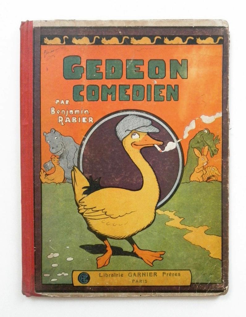 Benjamin Rabier - Gédéon comédien EO 1929 - Garnier Frères, Livres, Contes & Fables, Utilisé, Enlèvement