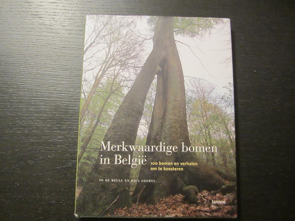 Merkwaardige bomen in België -Yo De Beule en Paul Geerts, Ophalen of Verzenden