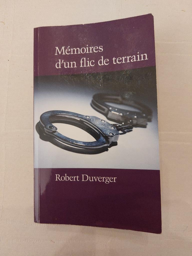 Mémoires d'un flic de terrain, Ophalen, Gelezen, Robert Duverger
