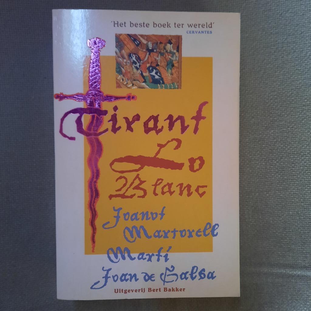 TIANT LO BLANC - JOANOT MARTORELL - ridderroman, Enlèvement ou Envoi