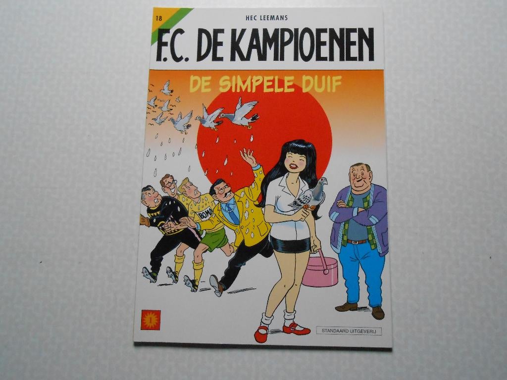 F.C. De kampioenen 18 De simpele duif 2001 1ste druk., Boeken, Stripverhalen, Nieuw, Eén stripboek, Ophalen of Verzenden