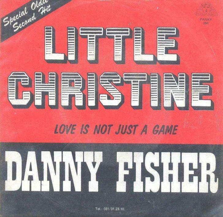 Danny Fisher – Little Christine / Love is not just a game, Enlèvement ou Envoi, Utilisé