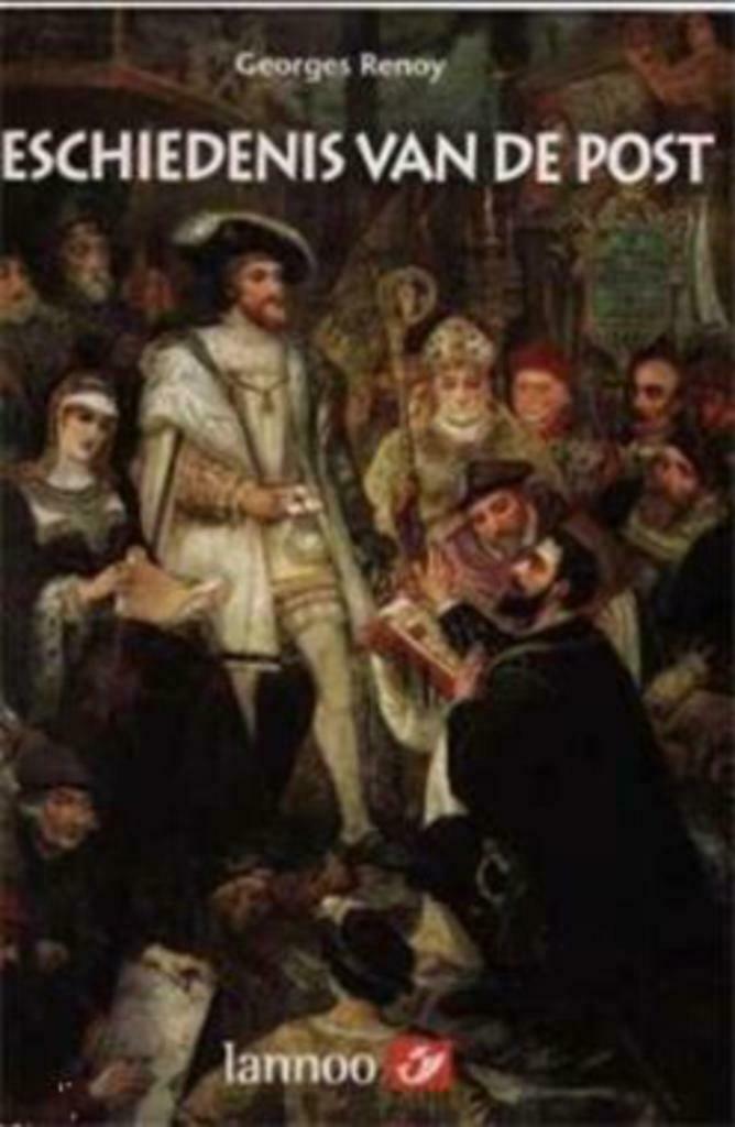 Geschiedenis van de post, Georges Renoy, Boeken, Ophalen of Verzenden, Gelezen