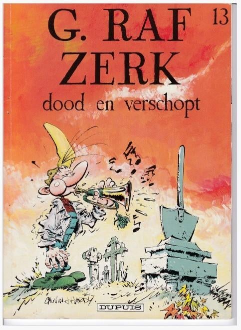 G. Raf Zerk 13 – Dood en verschopt, Boeken, Ophalen, Raoul Cauvin, Eén stripboek, Zo goed als nieuw