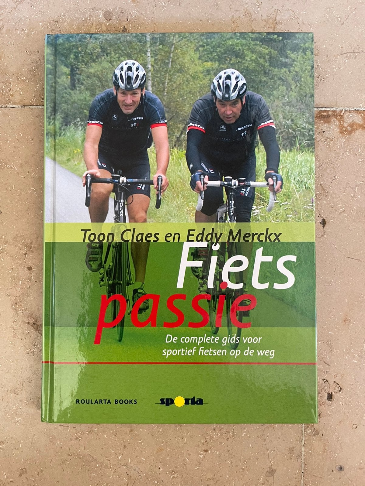 Fiets passie - Toon Claes en Eddy Merckx, Ophalen of Verzenden, Zo goed als nieuw