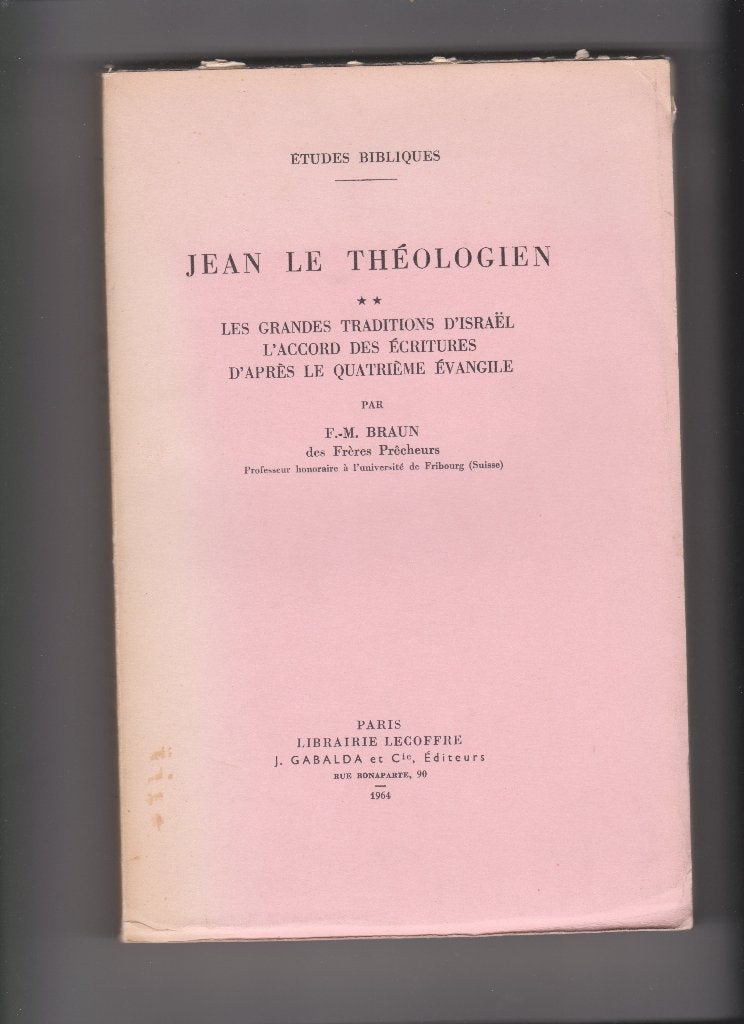 FM Braun. Jean le Théologien. Tome 1 et 2. Etudes bibliques., Boeken, Ophalen of Verzenden, Gelezen, F.M. Braun, Christendom | Katholiek