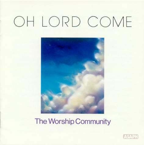 SALE--CD THE WORSHIP COMMUNITY-Oh Lord, come, Verzenden, Gospel