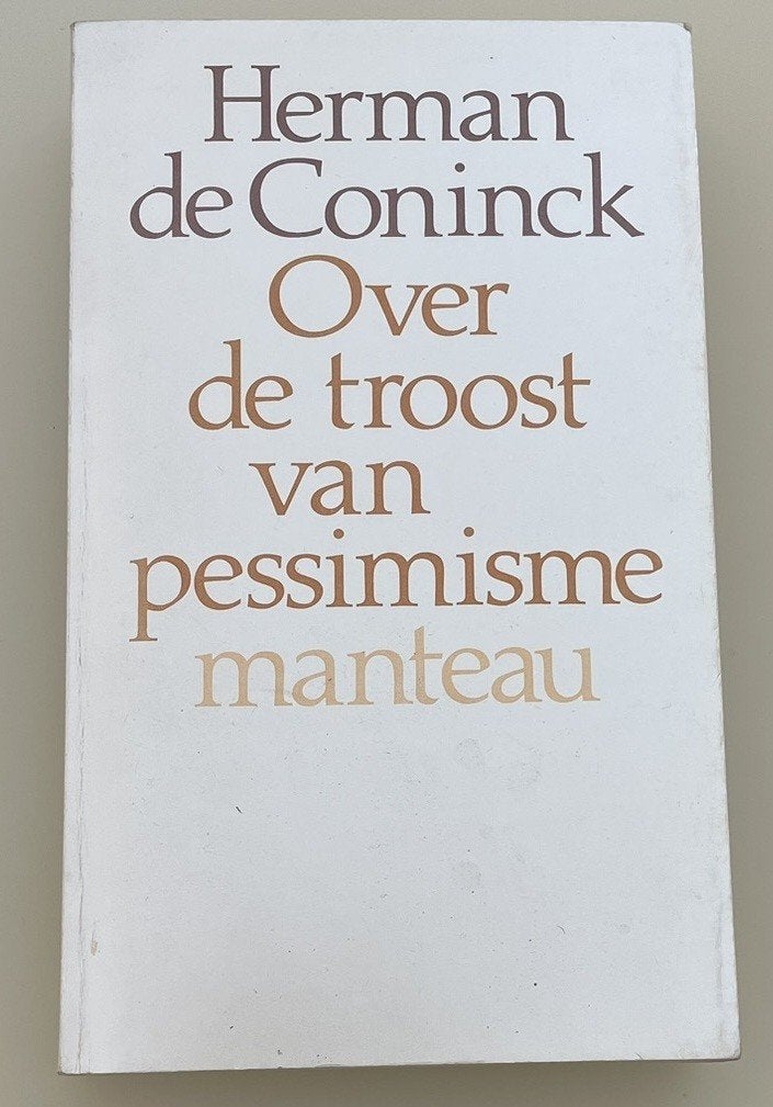 Over de troost van pessimisme, Ophalen of Verzenden