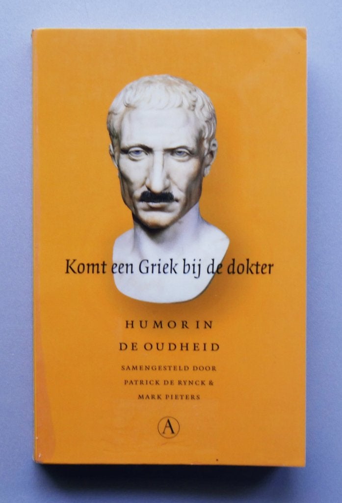 Komt een Griek bij de dokter – Humor in de Oudheid, Ophalen of Verzenden, Nieuw