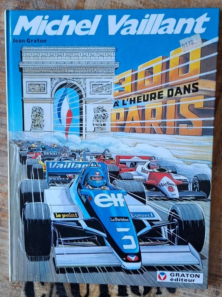 BD MICHEL VAILLANT #42 300 dans Paris GRATON Edit. E.O. 1983, Neuf, Jean Graton, Enlèvement ou Envoi, Une BD