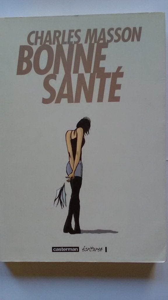 "Bonne santé" Charles Masson (2005), Enlèvement ou Envoi, Une BD, Utilisé, Charles Masson