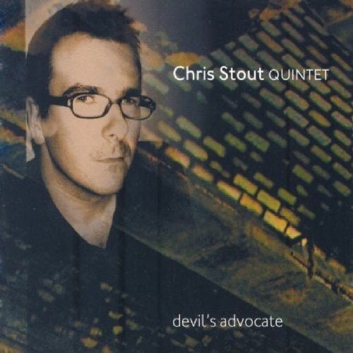 CD EN VENTE CHRIS STOUT Quintet-Devil's Advocate, Envoi, Jazz