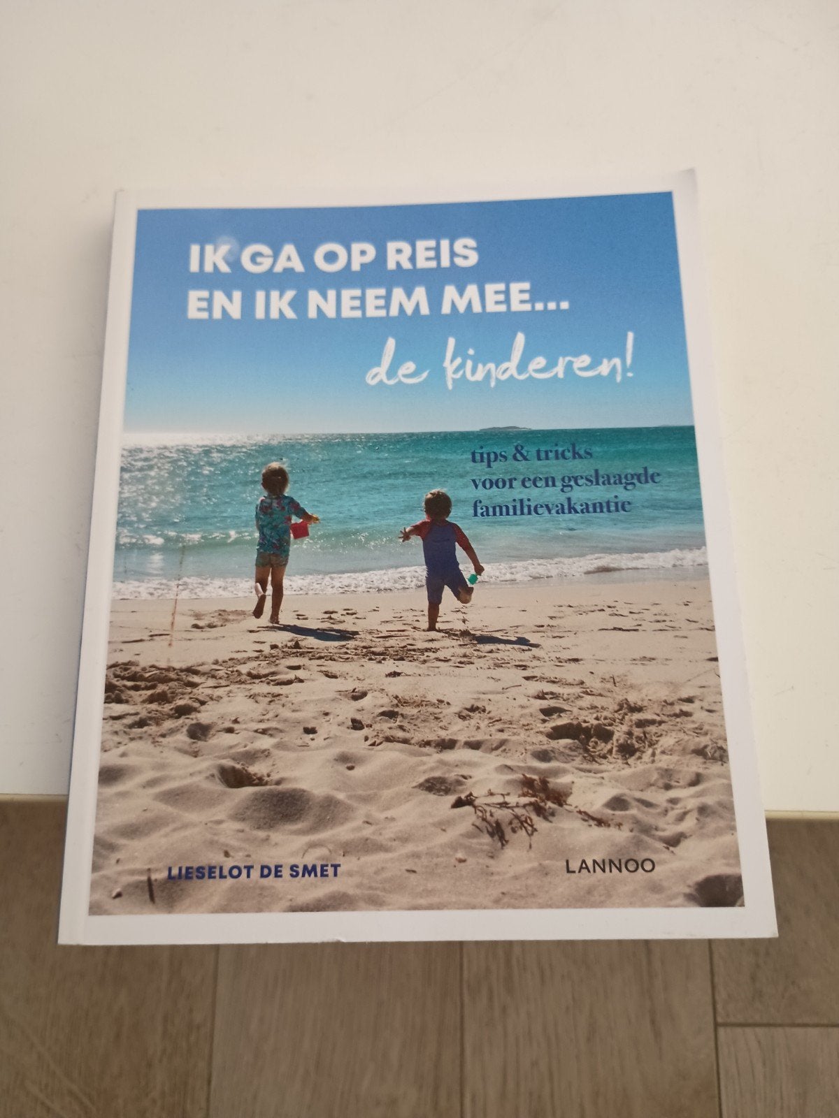 Ik ga op reis en ik neem mee... de kinderen!, Livres, Mode, Enlèvement