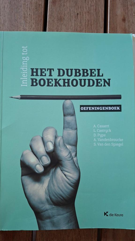 Inleiding tot het dubbel boekhouden (oefeningenboek), Boeken, Economie, Management en Marketing, Ophalen of Verzenden, Dirk Pype