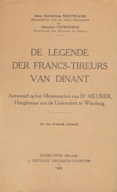 (a698) De legende der Francs Tireurs van Dinant, 1929, Ophalen of Verzenden, Gelezen