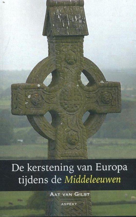 De kerstening van Europa tijdens de Middeleeuwen A.van Gilst, 14e eeuw of eerder, Europa, Aat van Gilst, Ophalen of Verzenden