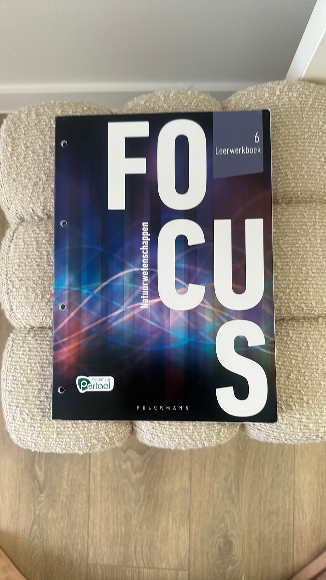 Focus Natuurwetenschappen 6 Leerwerkboek (incl. Pelckmans Po, Ophalen, Nieuw, ASO, Natuurkunde