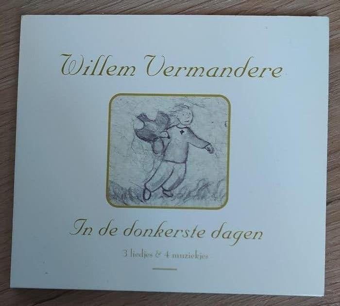 gesigneerd - Willem Vermandere - In de donkerste dagen, Gesigneerd, Ophalen of Verzenden