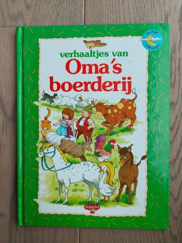 Boek_Verhaaltjes van oma's boerderij, Gelezen, Fictie algemeen, Jongen of Meisje, Zeppelin uitgeverij