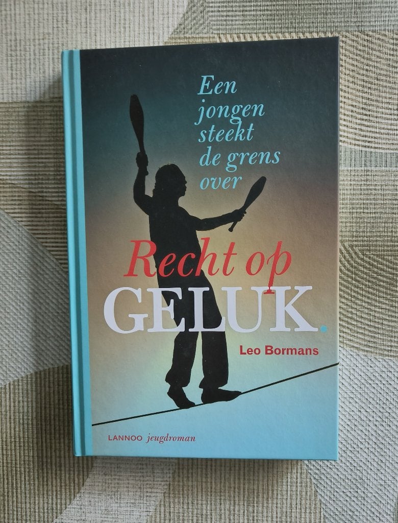 Jeugdboek – Recht op geluk – Leo Bormans – vanaf 10 jaar, Boeken, Leo Bormans, Nieuw, Ophalen of Verzenden, Fictie