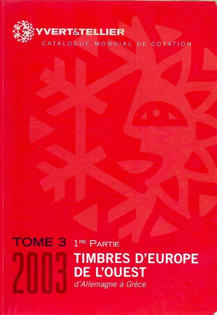 2003 - YVERT & TELLIER - Timbres d'Europe de l'Ouest, Enlèvement ou Envoi, Utilisé, Yvert et Tellier, Autres sujets/thèmes