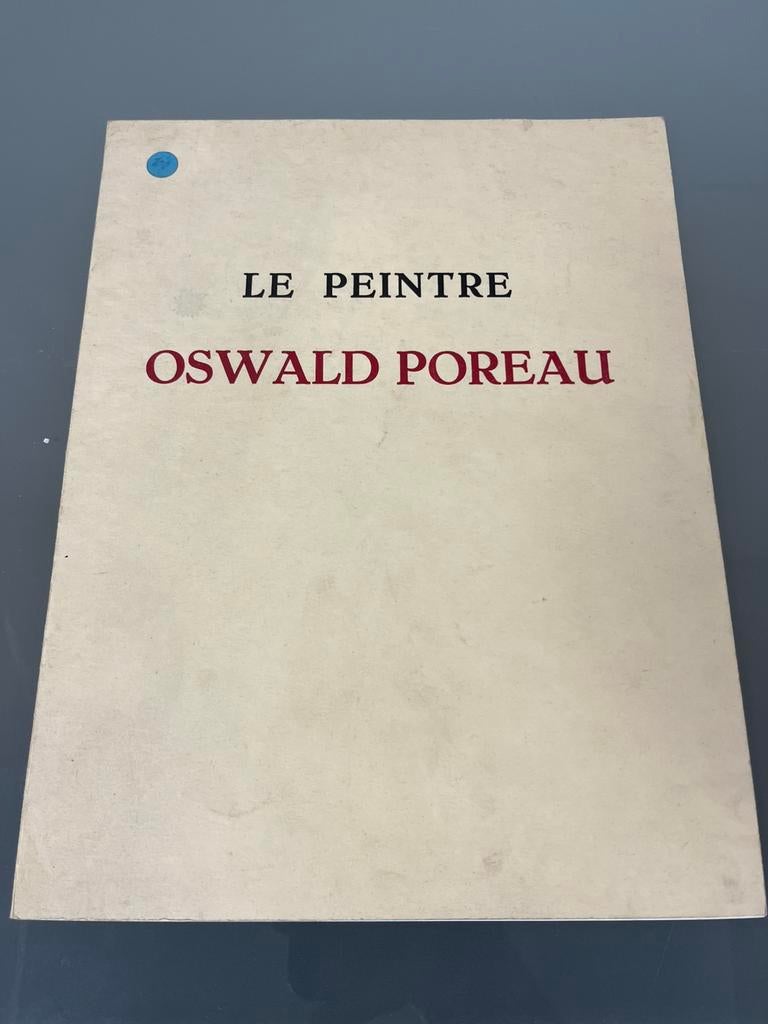 Le peintre Oswald Poreau - Sylvain Maufras 1957, Enlèvement ou Envoi, Utilisé