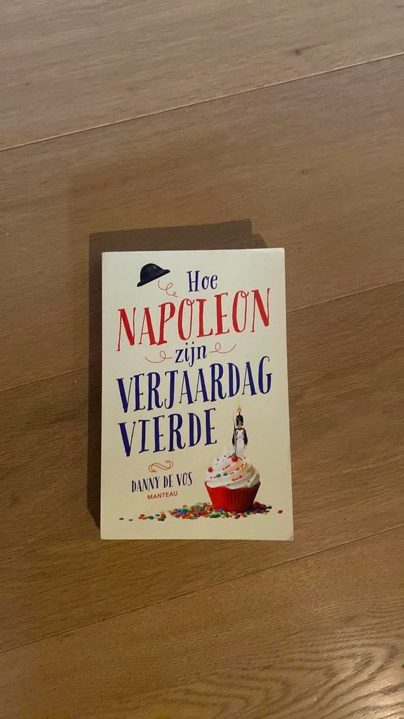 Danny de Vos - Hoe Napoleon zijn verjaardag vierde, Ophalen of Verzenden, Danny de Vos